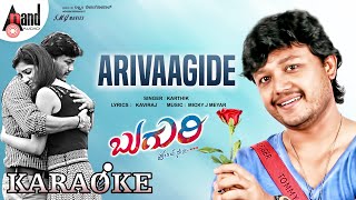 Arivaagide Karaoke | Ganesh | Richa Panai | Erica | Micky J Meyar | Buguri | #anandaudioKaraoke