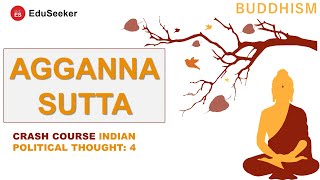 AGGANNASUTTA | Indian Political Thought | Crash Course- 4 | UGC NTA NET | [Hindi]