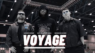 MARO MUSIC, BOGDAN GABO, MALIK MONTANA - VOYAGE