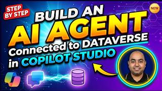 Build an AI Agent Connected to Dataverse in Copilot Studio