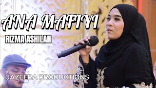 ANA MAFIYI (COVER) - RIZMA ASHILAH | انا ما فيي