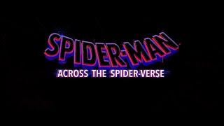SPIDER-MAN: ACROSS THE SPIDER-VERSE: Self Love - Song Teaser