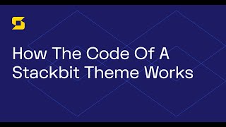 How The Code Of A Stackbit Theme Works