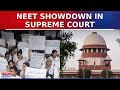 NEET Showdown In Supreme Court; Apex Court Issues Notice To NTA, Centre | Latest News Updates