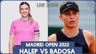 Simona Halep vs Paula Badosa | Madrid Open 2022 Live Score