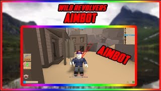Roblox Wild Revolvers Aimbot Script Hack - roblox aimbot script'