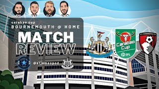 The Carabao Cup Run Continues - Newcastle United back in action at St James' Park vs AFC Bournemouth