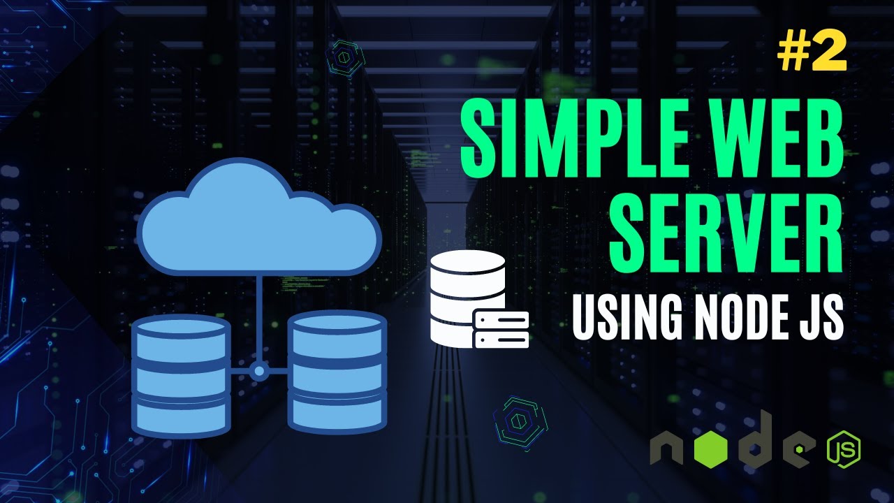 Simple Web Server Using Node JS #nodejs #nodejstutorial #webserver ...