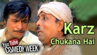 Kader Khan Is A Headache - Karz Chukana Hai - Comedy Week Exclusive