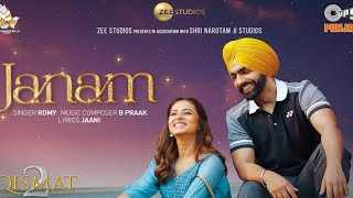 Janam (Official Lyrics Video) | Qismat 2 | Ammy Virk | Sargun Mehta | Romy | B Praak | Jaani | By RJ