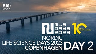 Nordic Life Science Days 2023 - Day 2 | BioStock