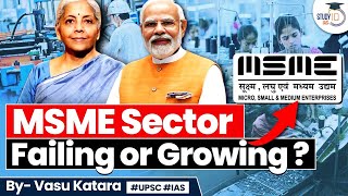 Indian MSME Sector industry Analysis | Role of MSME in India Economy | UPSC GS 3 | StudyIQ IAS