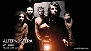 Alternosfera - Din Păcate | Official Audio | 2015