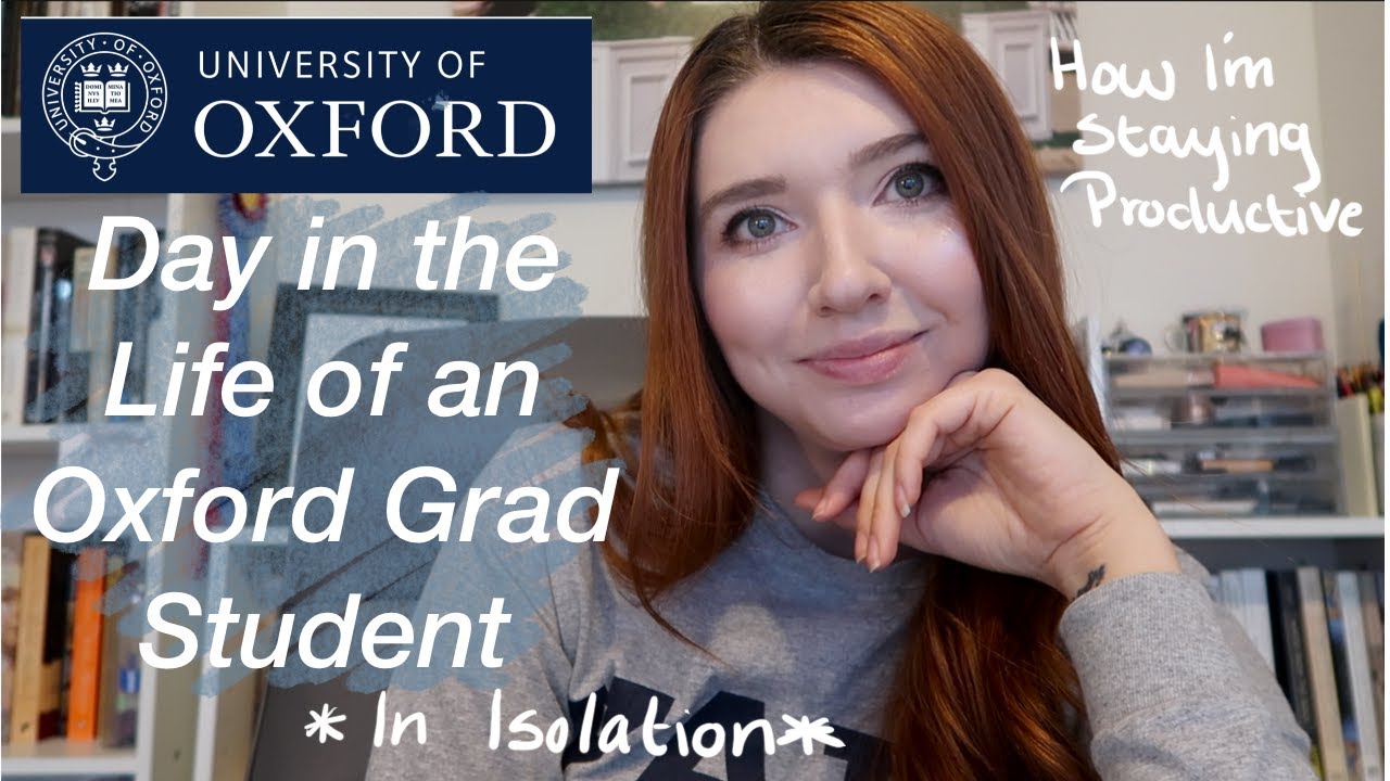 Day In My Life As An Oxford Graduate Student *In Isolation* | Staying ...