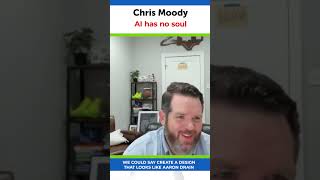 Chris Moody - AI has no soul