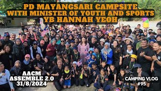 AACM Assemble 2.0 Campmeet with Special Guest: Minister Hannah Yeoh at PD Mayangsari Campsite