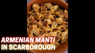 The best Armenian Manti in Toronto is at Lavash Restaurant