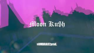 Moon Ku$h - icytwat lil yachty $ILKMONEY type beat ($OMBRA92prod.) Visual