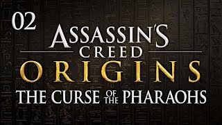 #02 Assassin's Creed Origins: The Curse Of The Pharaohs / ファラオの呪い 【実況プレイ】