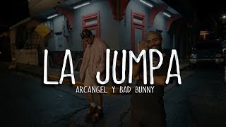Arcángel, Bad Bunny - La Jumpa (Letra)  [1 Hour Version]