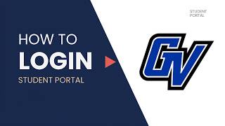 How to Login to Grand Valley State University Portal | Step-by-Step Student Guide