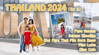 Thailand 2024 (Ep2). Pino Latte dengan pemandangan yang bagus, Wat Phra That Pha Sorn Waew.