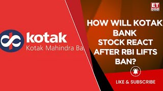 Kotak Mahindra Bank: RBI Lifts Ban; How It Has Impacted The Bank's Financials? Business News