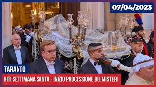 Taranto - Settimana Santa 2023 - Inizio della Processione dei Misteri (07/04/2023)