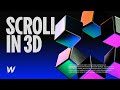 3D Scroll Interactions in Webflow