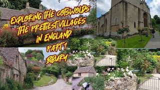 Exploring the Cotswolds (Bibury ) The Prettiest Villages in England. Part 1