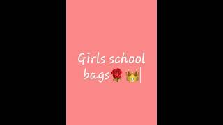 boys school bags and girls school bags