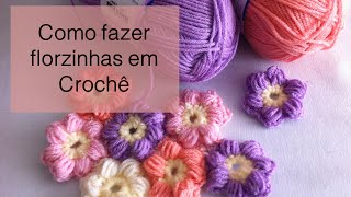 Como fazer uma flor fofinha em crochê Como fazer uma flor fofinha em crochê