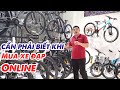 Những sự thật người mua xe đạp Online cần phải biết