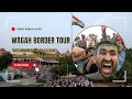 Witnessing the Iconic Wagah Border Ceremony | India 🇮🇳 vs Pakistan 🇵🇰 | Agent Abbas Vlogs | Part 2