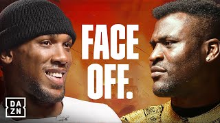Anthony Joshua vs. Francis Ngannou: Face Off
