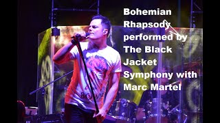 Bohemian Rhapsody - Marc Martel and the Black Jacket Symphony