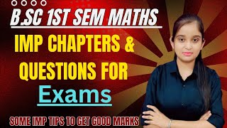 B.Sc 1st sem maths || Important questions series|| Imp chapters for exam|| By Jyoti Chaudhary ✍️✍️