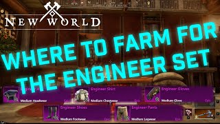 How to get the Engineer set in New World and what you need to know October 2022