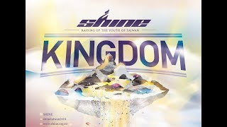 SHINE 2018 KINGDOM國度 大寮活水教會回顧影片