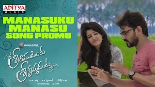 Sriramudinta Srikrishnudanta | Manasuku Song Promo | Shekar Varma, Deepthi Setty