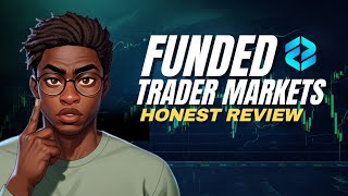 Funded Trader Markets - Review | Instant Funding