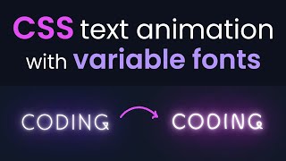 CSS Text Animation with Variable Fonts - Variable Fonts Tutorials