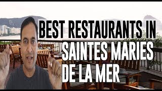 Best Restaurants and Places to Eat in Saintes Maries de la Mer, France