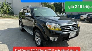 Ford Everest 2010 đăng kí 2011 đẹp chất nhiều đồ chơi. Giá bán 248 triệu - 0376468818-0346871990