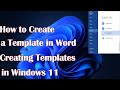 How to Create a Template in Word Creating Templates in Windows 11