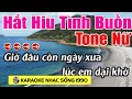 Hắt Hiu Tình Buồn - Karaoke Tone Nữ - Karaoke Nhạc Sống 1990 - Beat Mới