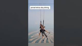 jannat mirza skydiving| #jannatmirzatodaynewtiktok