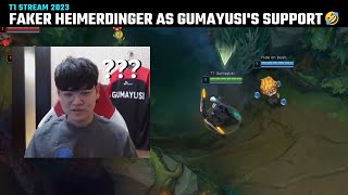 [Full game] Faker Heimerdinger as Gumayusi's support 😂| T1 Stream Moments | T1 cute moments