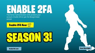 HOW TO ENABLE 2FA IN FORTNITE SEASON 3! (EASY METHOD)