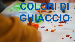 COLORIAMO CON IL GHIACCIO - GIOCONATURA